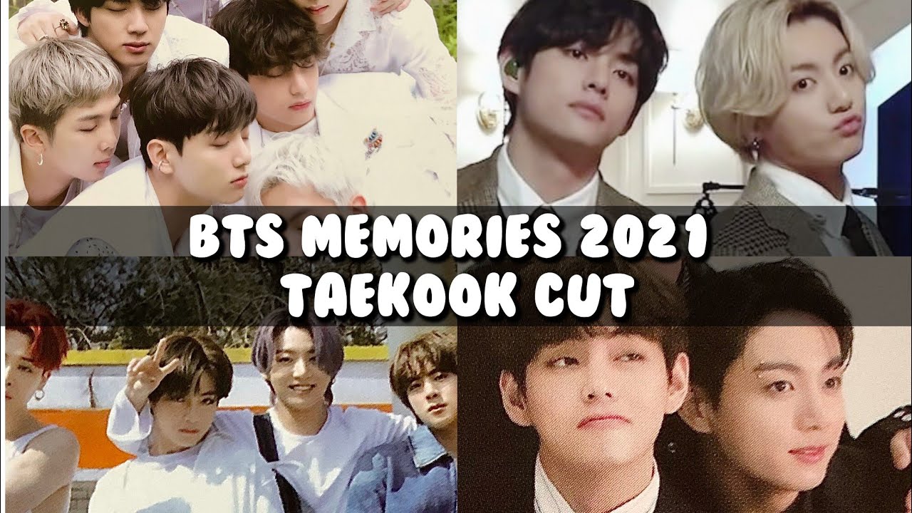 BTS Memories 2021 Taekook Moments | Taekook Cut BTS Memories