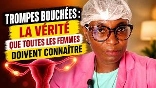 Trompes bouchées : la vérité que toutes les femmes doivent connaître