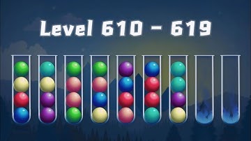 Ball Sort - Color Tube Puzzle | Level 610 - 619