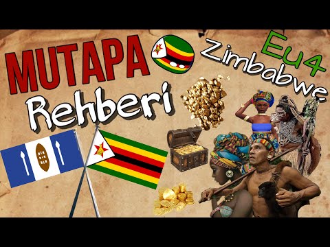 ZİMBABWE NASIL KURULUR ? | MUTAPA BAŞLANGIÇ REHBERİ | EU4 1.32 ORIGINS