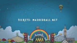 THE MASKED BALL | Summer 2016 Trailer