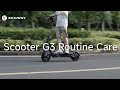Scooter G3 Routine Care