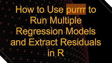 How to Use purrr to Run Multiple Regression Models and Extract Residuals in R