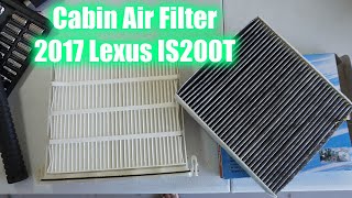 How to change Cabin Air Filter in a 2017 Lexus Is200t