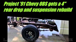 1988-1998 Chevy OBS Project Truck Gets a 4 Rear Suspension Drop and Rebuild