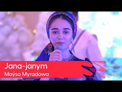 Maysa Myradowa - Jana-janym | 2023