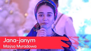 Maysa Myradowa - Jana-Janym 2023