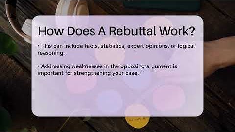 How Does A Rebuttal Work? - The Language Library