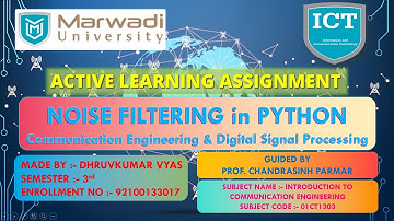 NOISE Filtering in Python || Communication Engineering || Digital Signal Processing