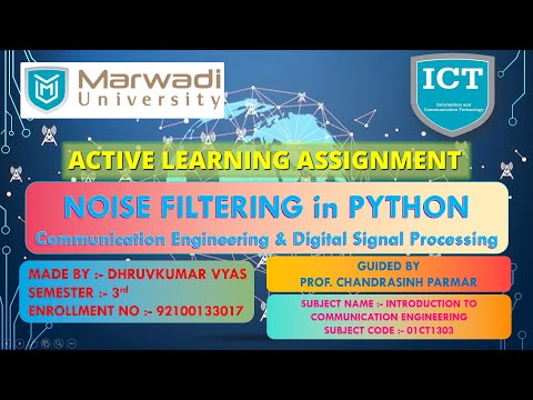 NOISE Filtering in Python || Communication Engineering || Digital Signal Processing