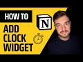How to Add a Clock Widget in Notion? -  Easy &amp; Fast (2025)