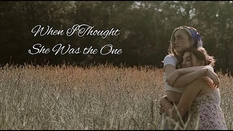 When I Thought She Was the One (LGBTQ+ Short Film)