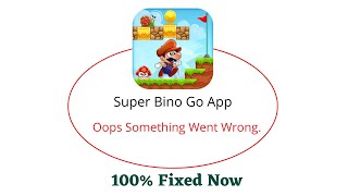 Fix Super Bino Go Oops Something Went Wrong Error. Please Try Again Later Problem Error Solved screenshot 5