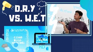 W.E.T vs. D.R.Y