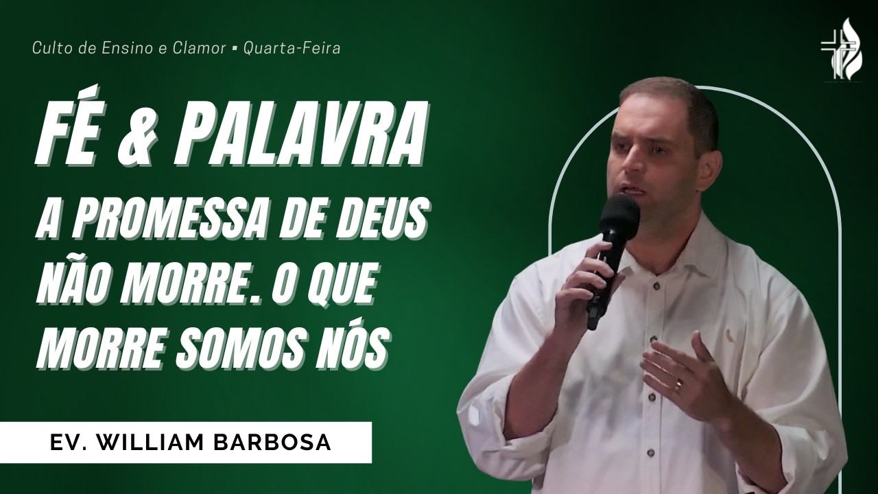 Culto Fé & Palavra | Ev.  William Barbosa   | 25.02.2026