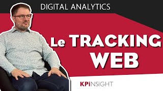 Le Tracking Web : Comment ça marche  - Digital Analytics