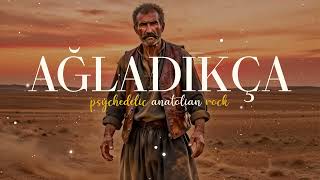 Ağladıkça - yapay türküler 