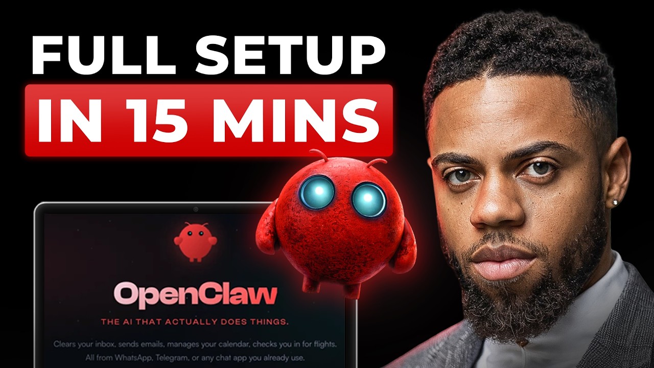 How To Setup OpenClaw In 15 Minutes (Step-by-Step) - YouTube