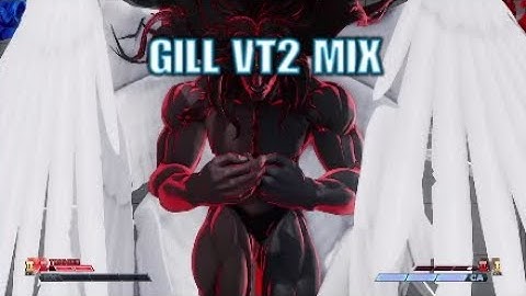 STREET FIGHTER VCE : Gill V Trigger 2 Mix
