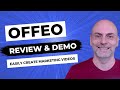 Offeo Review and Demo (2021): Create Awesome Marketing Videos