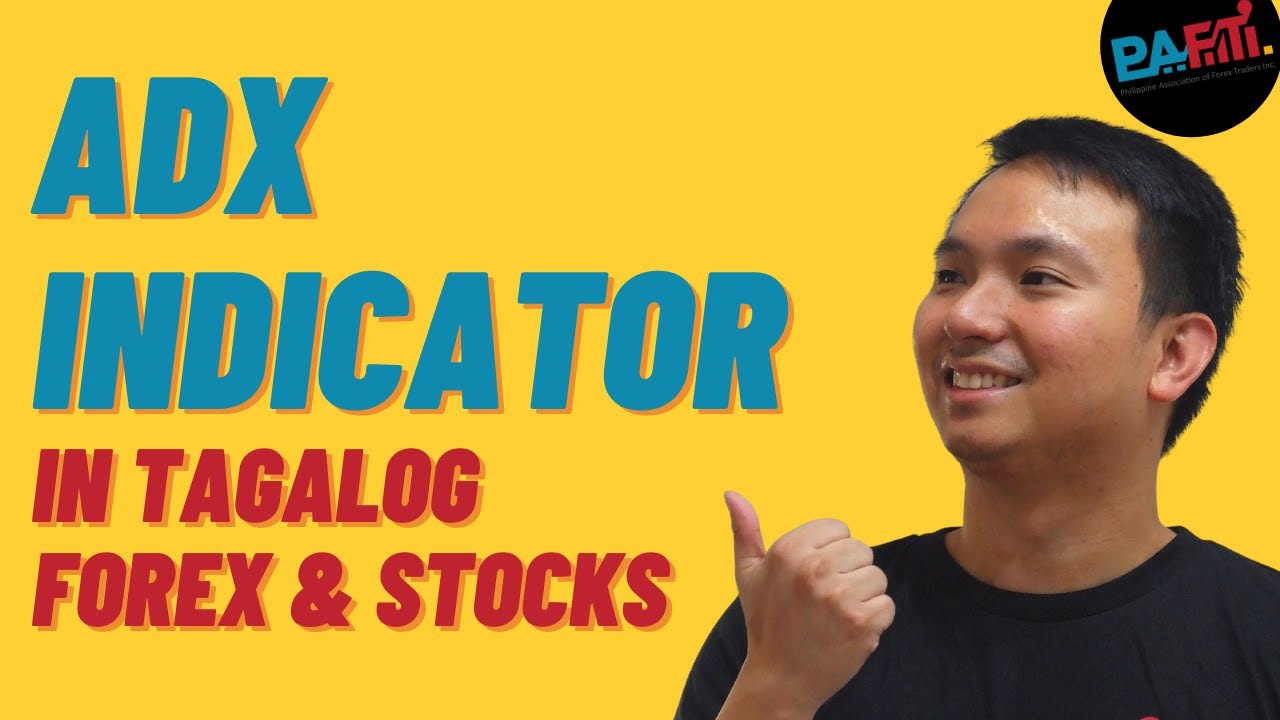 ADX Indicator in Tagalog for Forex and Stocks YouTube