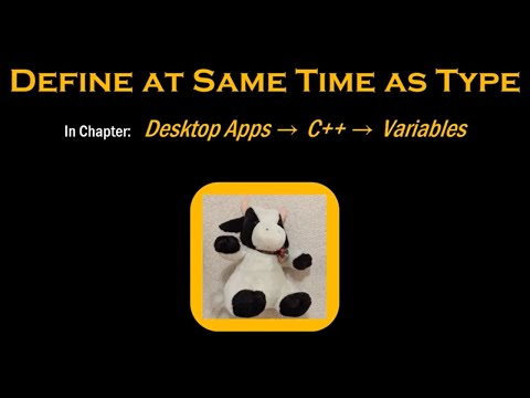 C++'s Variables: Define at Same Time as Type