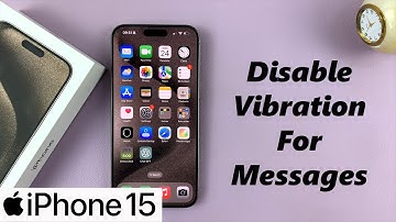 How To Disable Vibration For Messages On iPhone 15 & iPhone 15 Pro