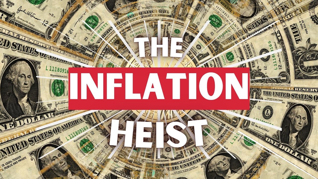 The Inflation Heist: How to Protect Your Money - YouTube