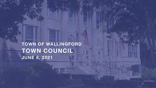 Town Council - Regular Meeting - June 8, 2021