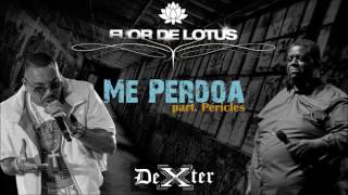 Dexter - Me Perdoa - Part. Péricles (Oficial) chords