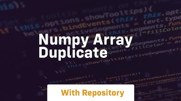 numpy array duplicate