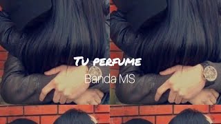 Tu perfume - Banda MS 💖 letra