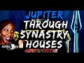 Jupiter Through Synastry houses(Big poppa LOVE)