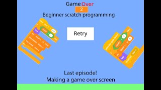 beginner scratch programming #4 making a game over screen