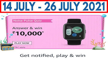 Amazon Noise Pulse Quiz Answer And Win Quiz Answers Today | Win RS 10,000 | 14 July 2021