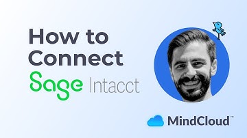 How to Connect Sage Intacct to MindCloud in Minutes: Step-by-Step Guide