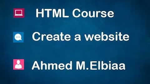 [2] تعلم لغة HTML بالعربى #02 انشاء موقع ويب باستخدام لغة HTML