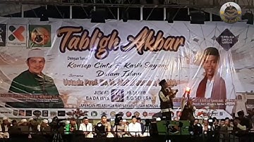 TABLIGH AKBAR "Konsep Cinta & Kasih Sayang Dalam ISLAM" Ustadz Prof. Dr. H. Abdul Somad, Lc.,MA