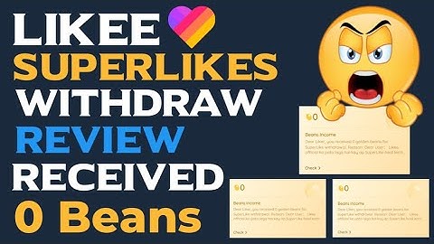 Likee App Superlikes Withdraw Review Received 0 Beans 😡 | Likee Superlike #likeeapp #superlikes