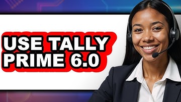 How to Use Tally Prime 6.0 (The Only Way)