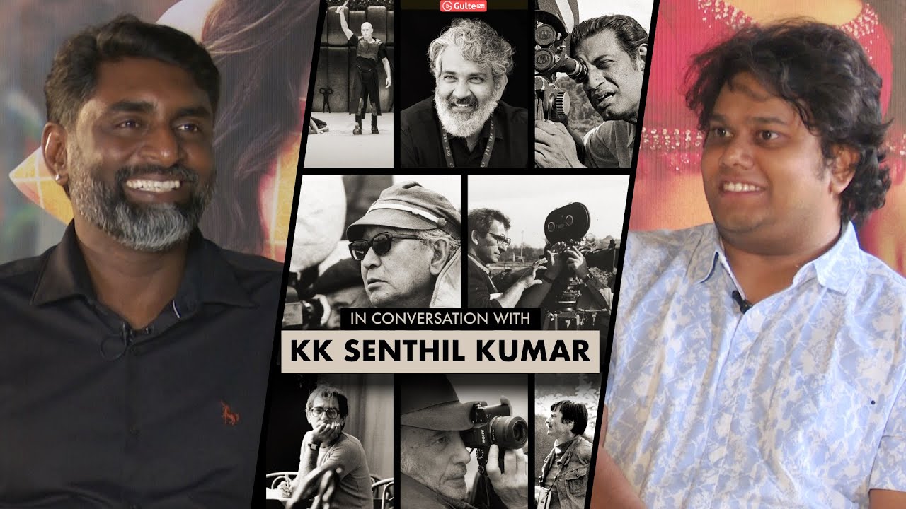 DoP KK Senthil Kumar Interview With Ram Venkat Srikar