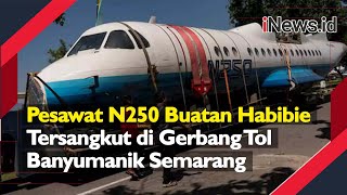 Pesawat N250 Buatan Habibie Tersangkut Di Gerbang Tol Banyumanik Semarang