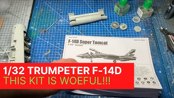 1/32 Trumpeter F-14D Tomcat - this kit has issues!!!