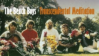 The Beach Boys  &quot;Transcendental Meditation&quot;