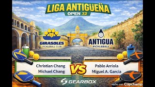 J2 Liga Antigüeña - Christian Chang y Michael Chang vs Pablo Arriola y Miguel A  Garcia