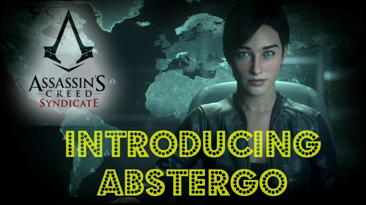 Assassin's Creed Syndicate: Introduction to Abstergo