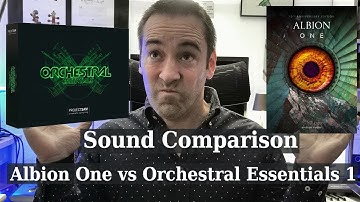 ProjectSam Orchestral Essentials vs Spitfire Audio Albion One - review