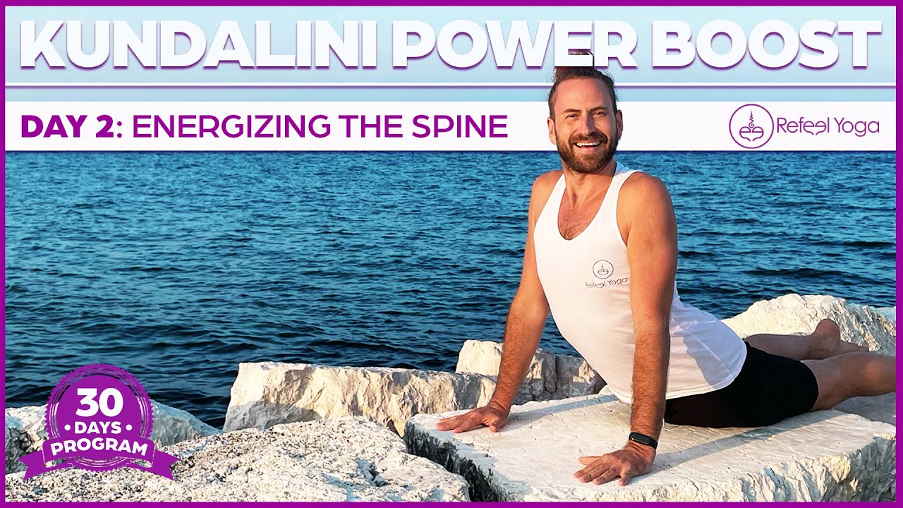 Day 2: Energizing the Spine | 30 Day Kundalini Power Boost