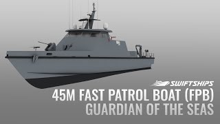 45M Fast Patrol Boat (FPB)   Guardian of the Seas