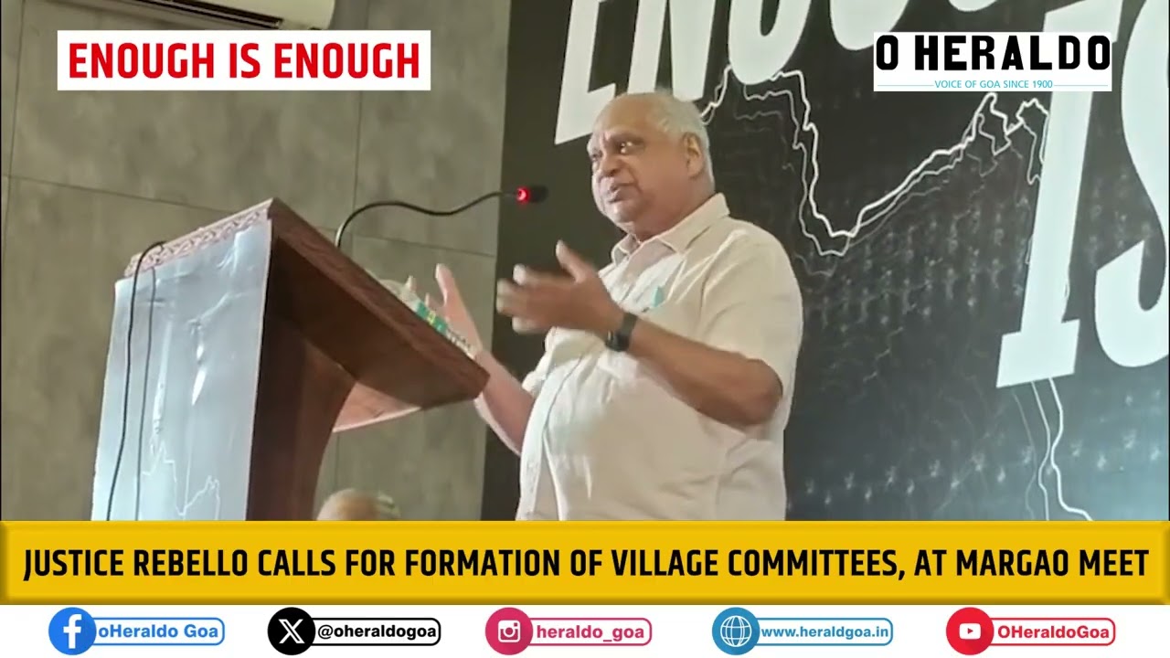 Justice Rebello calls for formation of Village committees, at Margao meet